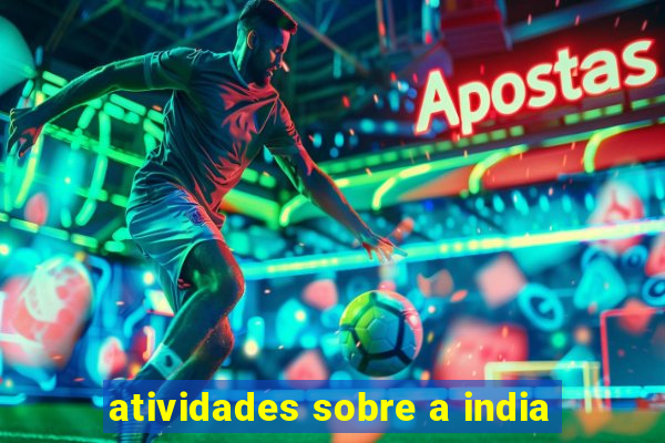 atividades sobre a india